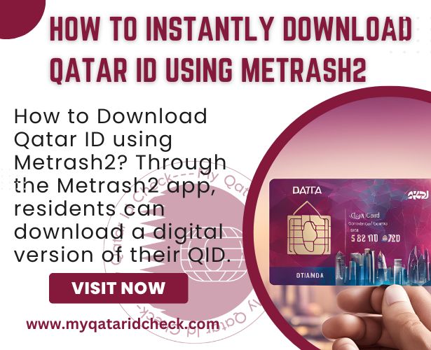 How to Instantly Download Qatar ID Using Metrash2